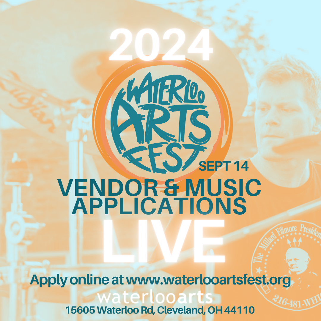 2024 Waterloo Arts Fest Vendor & Music Applications LIVE Waterloo Arts